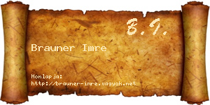 Brauner Imre névjegykártya